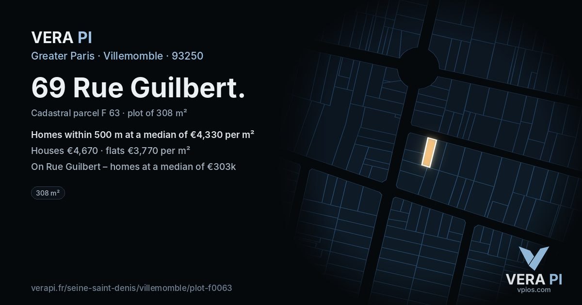 69 Rue Guilbert, Villemomble at night – the plot lit, the parcels around coloured by the prices near them