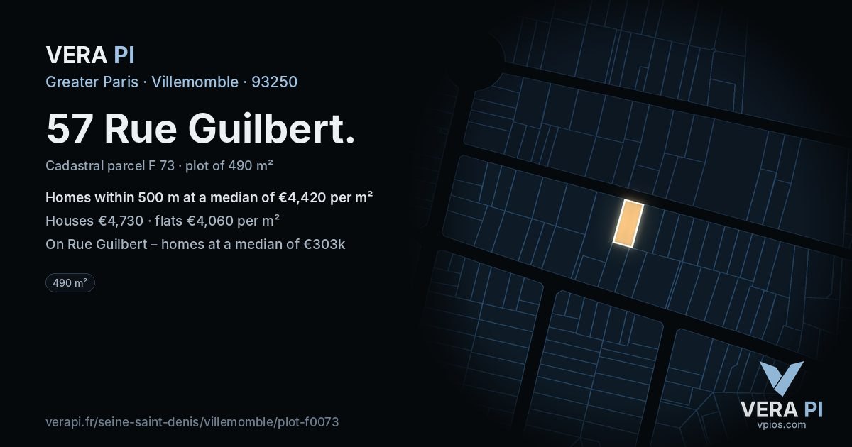 57 Rue Guilbert, Villemomble at night – the plot lit, the parcels around coloured by the prices near them