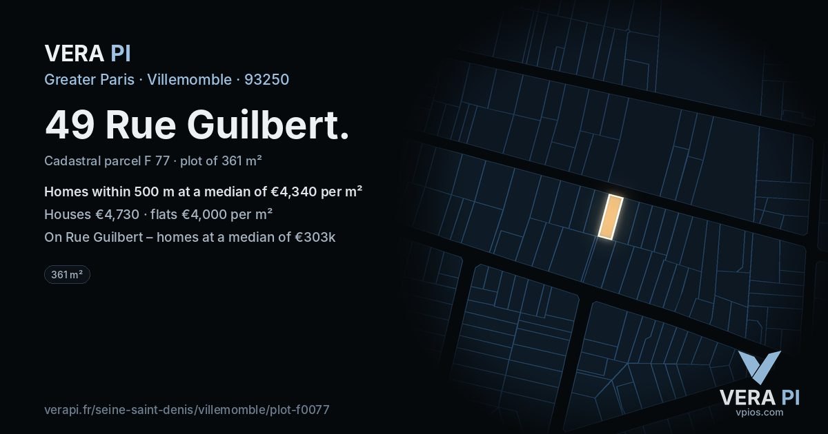 49 Rue Guilbert, Villemomble at night – the plot lit, the parcels around coloured by the prices near them