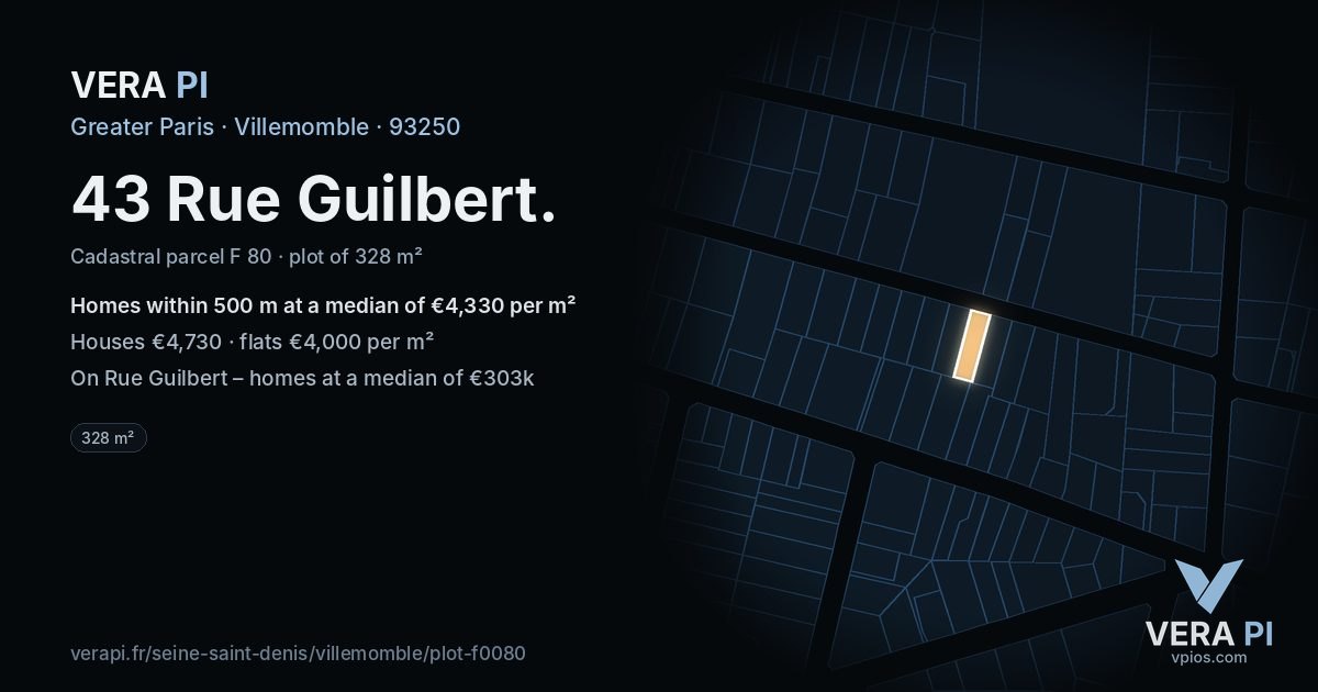 43 Rue Guilbert, Villemomble at night – the plot lit, the parcels around coloured by the prices near them