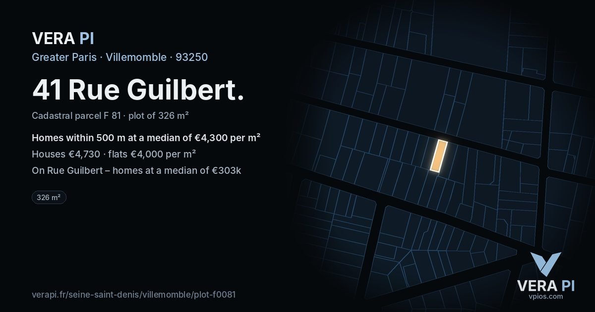 41 Rue Guilbert, Villemomble at night – the plot lit, the parcels around coloured by the prices near them