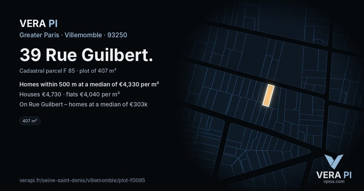 39 Rue Guilbert, Villemomble at night – the plot lit, the parcels around coloured by the prices near them