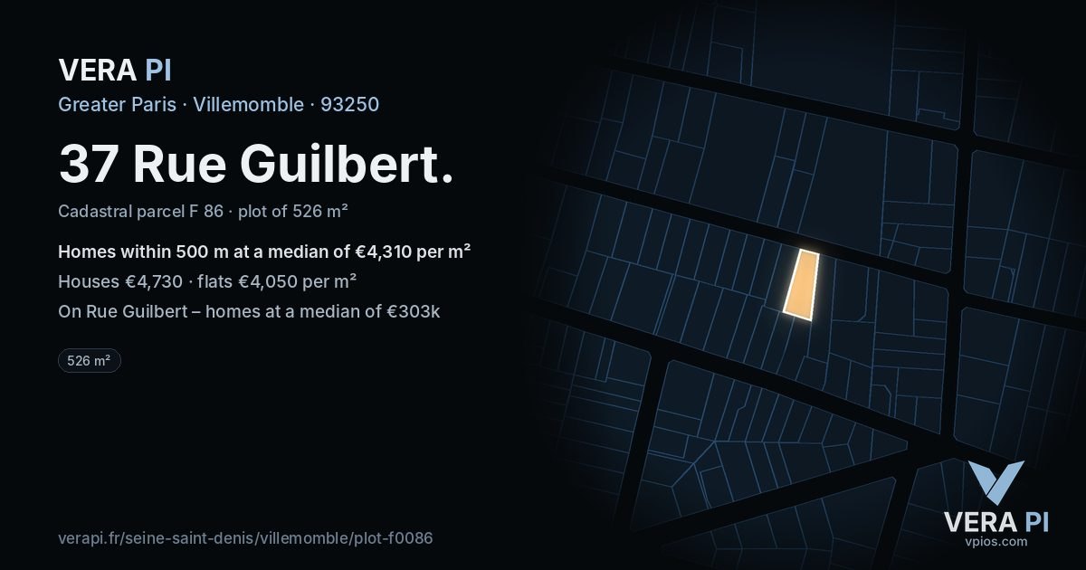 37 Rue Guilbert, Villemomble at night – the plot lit, the parcels around coloured by the prices near them