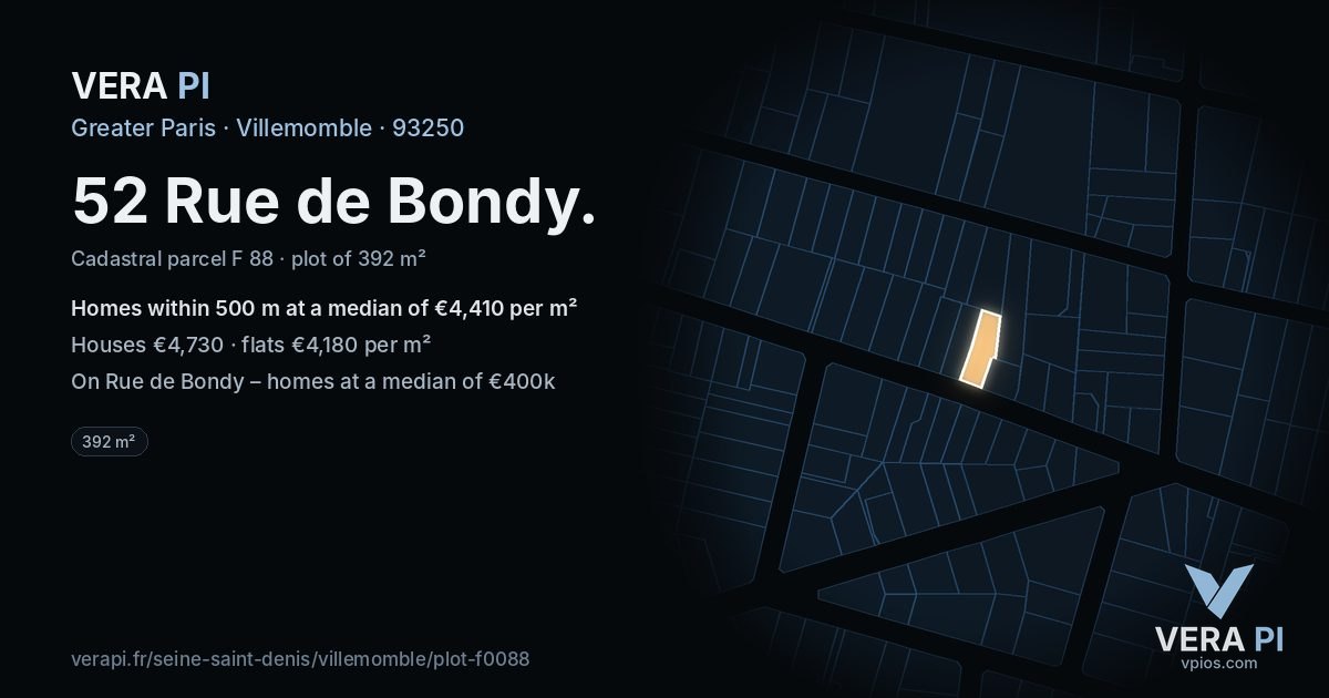 52 Rue de Bondy, Villemomble at night – the plot lit, the parcels around coloured by the prices near them