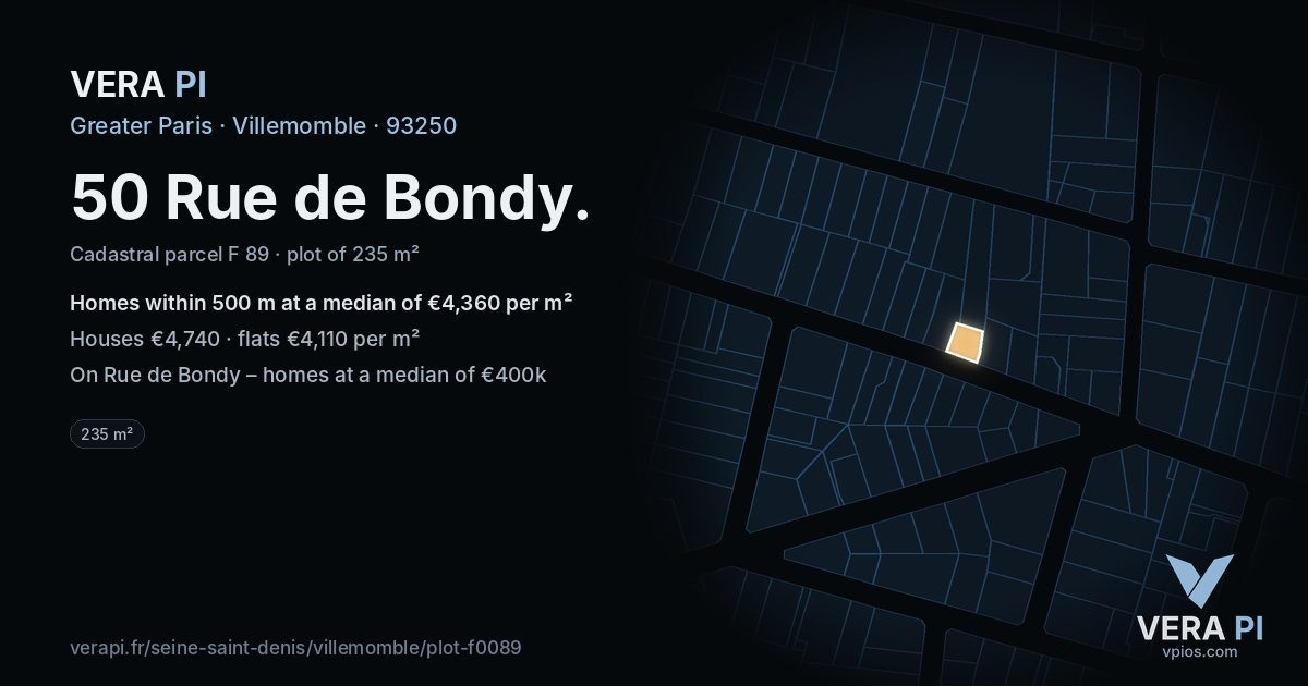 50 Rue de Bondy, Villemomble at night – the plot lit, the parcels around coloured by the prices near them