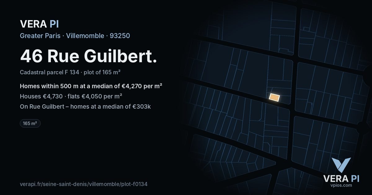 46 Rue Guilbert, Villemomble at night – the plot lit, the parcels around coloured by the prices near them