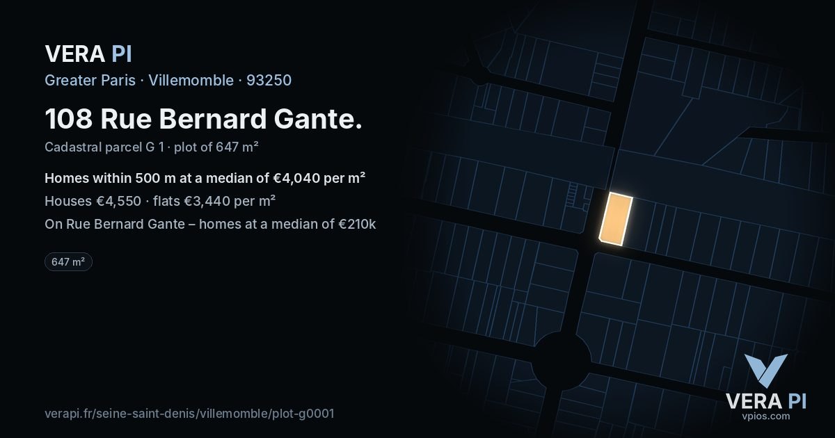 108 Rue Bernard Gante, Villemomble at night – the plot lit, the parcels around coloured by the prices near them