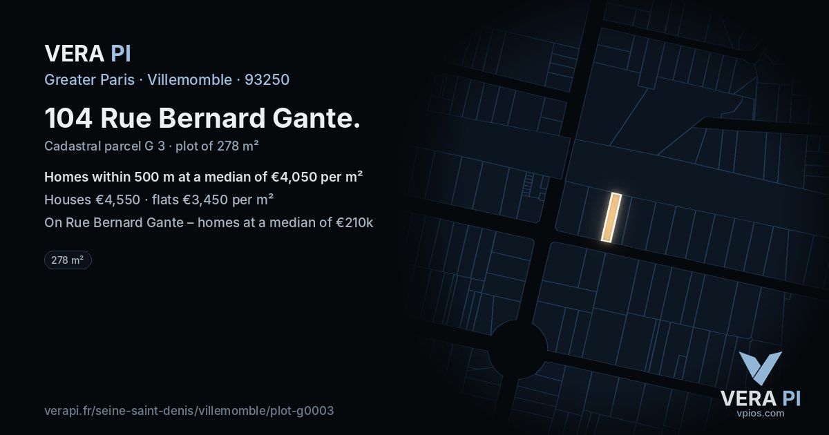 104 Rue Bernard Gante, Villemomble at night – the plot lit, the parcels around coloured by the prices near them