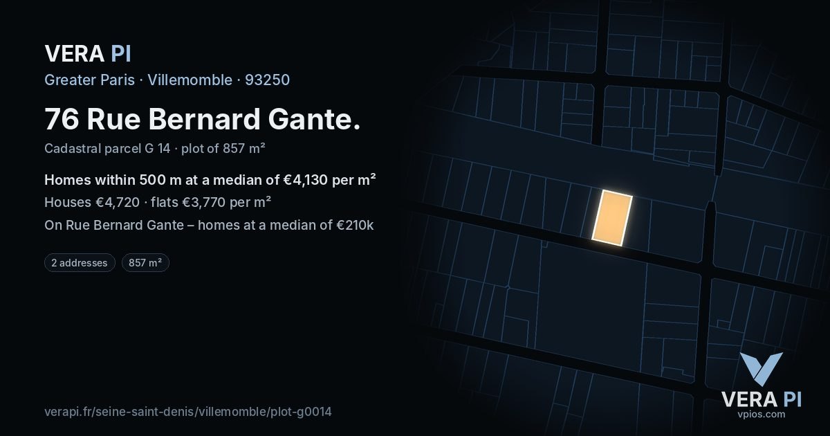 76 Rue Bernard Gante, Villemomble at night – the plot lit, the parcels around coloured by the prices near them