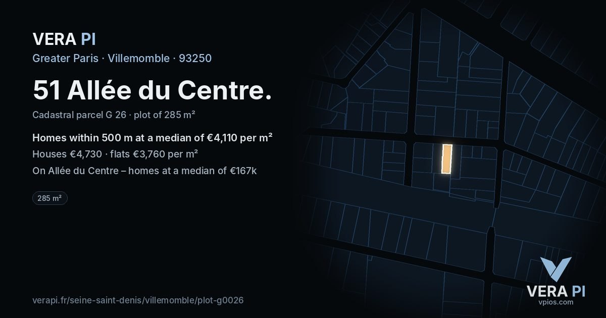 51 Allée du Centre, Villemomble at night – the plot lit, the parcels around coloured by the prices near them