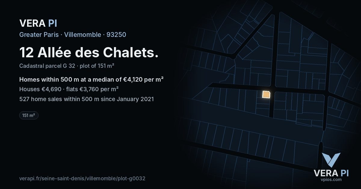 12 Allée des Chalets, Villemomble at night – the plot lit, the parcels around coloured by the prices near them