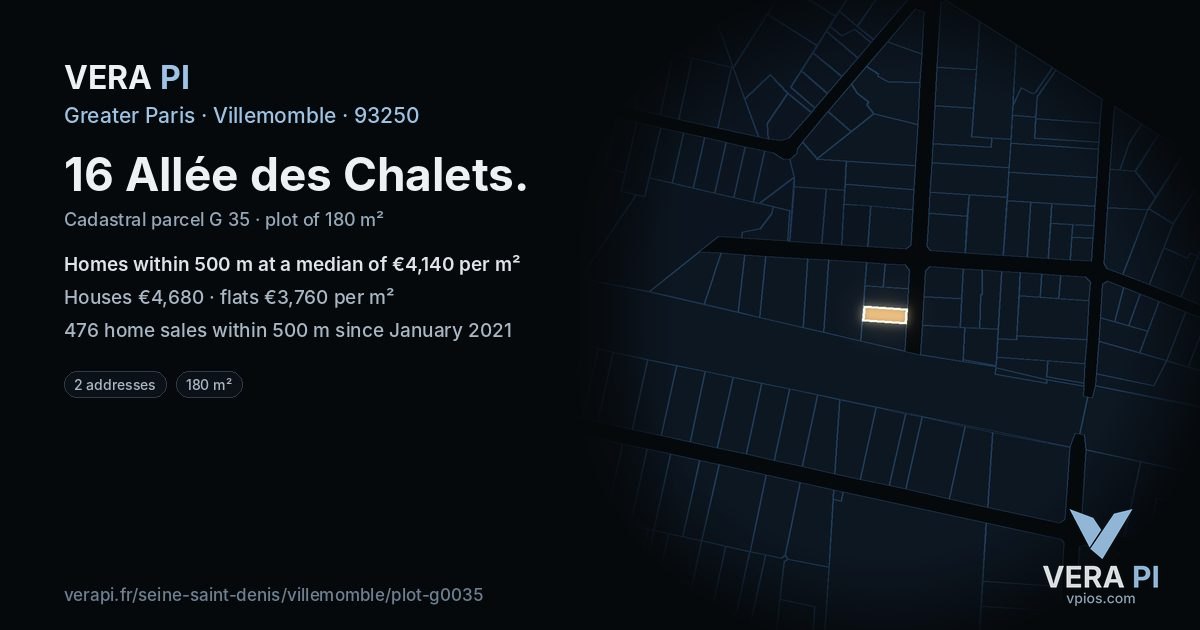 16 Allée des Chalets, Villemomble at night – the plot lit, the parcels around coloured by the prices near them