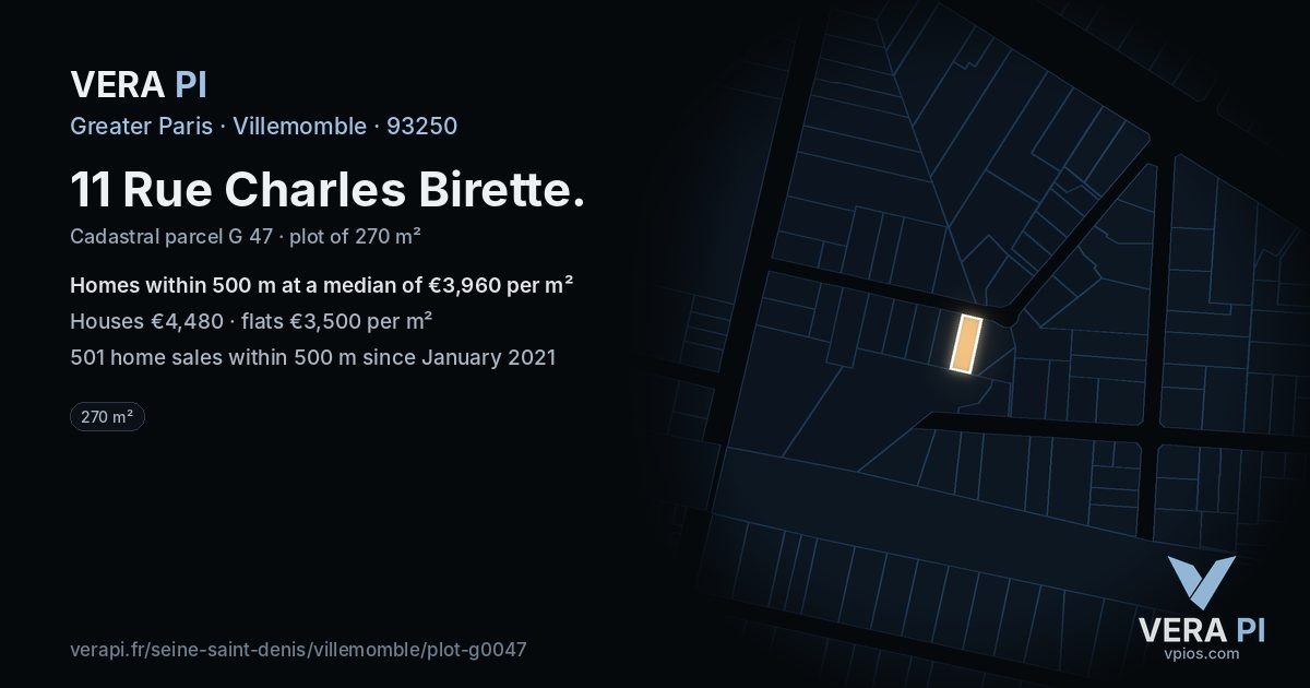 11 Rue Charles Birette, Villemomble at night – the plot lit, the parcels around coloured by the prices near them
