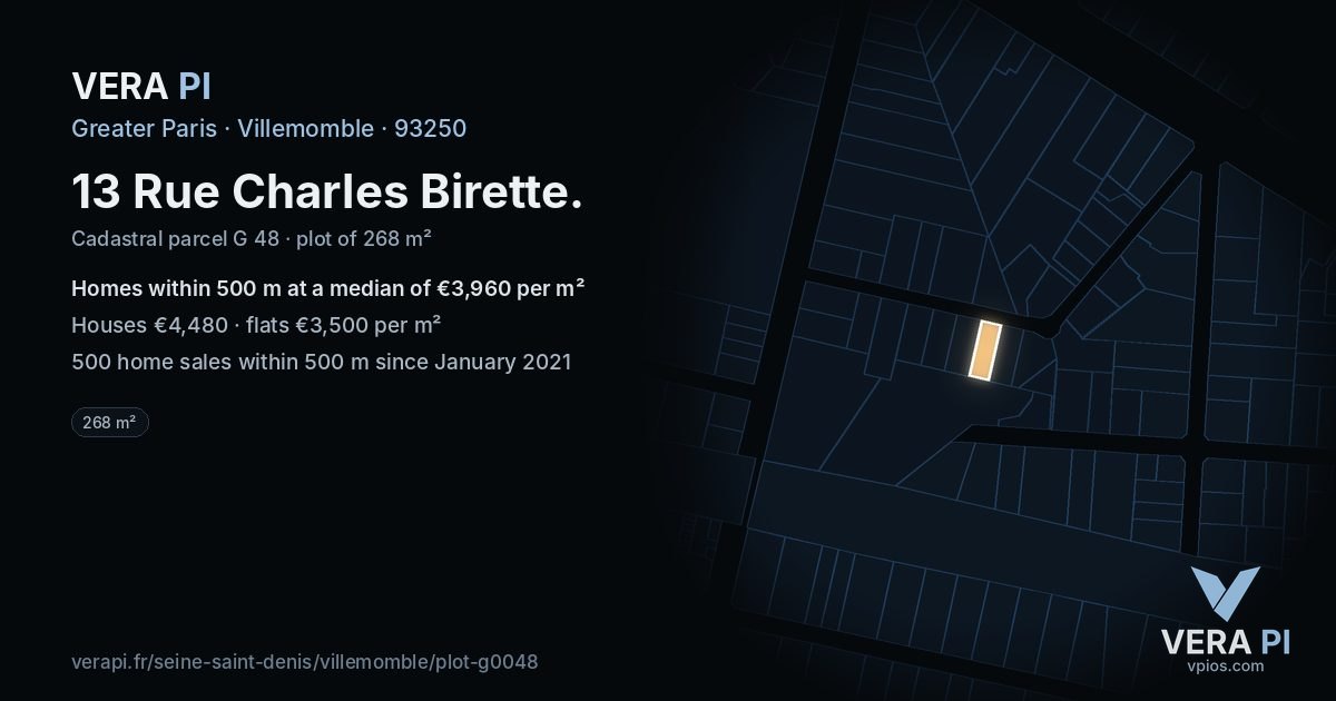 13 Rue Charles Birette, Villemomble at night – the plot lit, the parcels around coloured by the prices near them