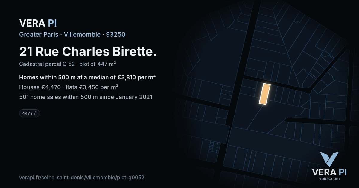 21 Rue Charles Birette, Villemomble at night – the plot lit, the parcels around coloured by the prices near them