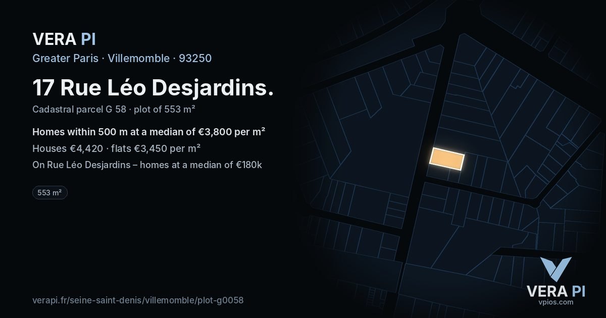 17 Rue Léo Desjardins, Villemomble at night – the plot lit, the parcels around coloured by the prices near them