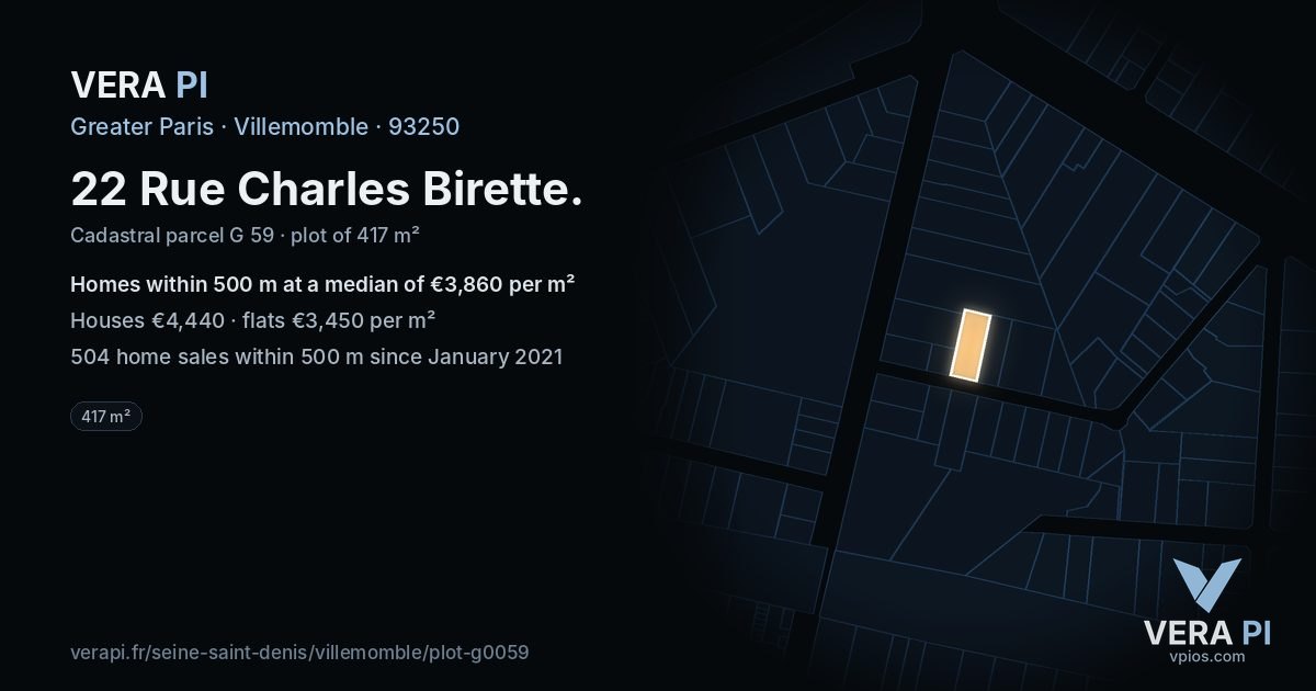 22 Rue Charles Birette, Villemomble at night – the plot lit, the parcels around coloured by the prices near them
