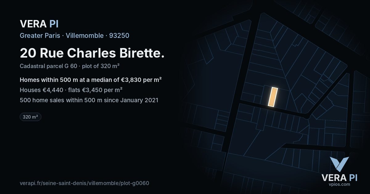 20 Rue Charles Birette, Villemomble at night – the plot lit, the parcels around coloured by the prices near them