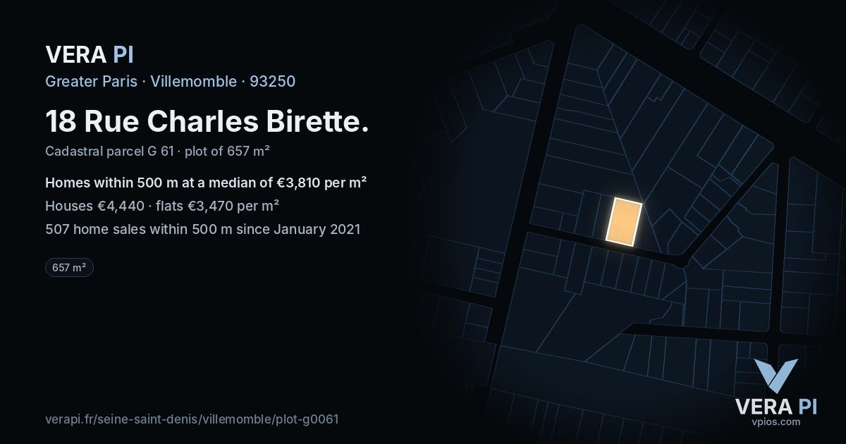 18 Rue Charles Birette, Villemomble at night – the plot lit, the parcels around coloured by the prices near them