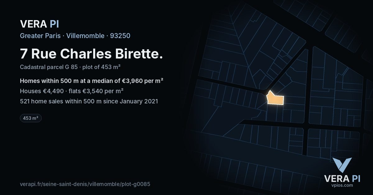 7 Rue Charles Birette, Villemomble at night – the plot lit, the parcels around coloured by the prices near them