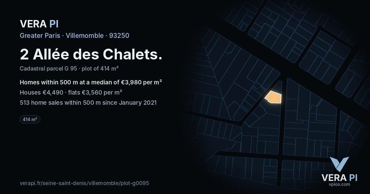 2 Allée des Chalets, Villemomble at night – the plot lit, the parcels around coloured by the prices near them