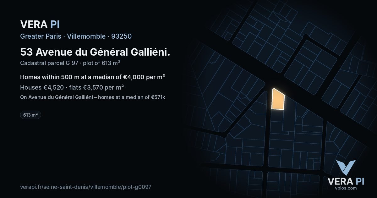 53 Avenue du Général Galliéni, Villemomble at night – the plot lit, the parcels around coloured by the prices near them