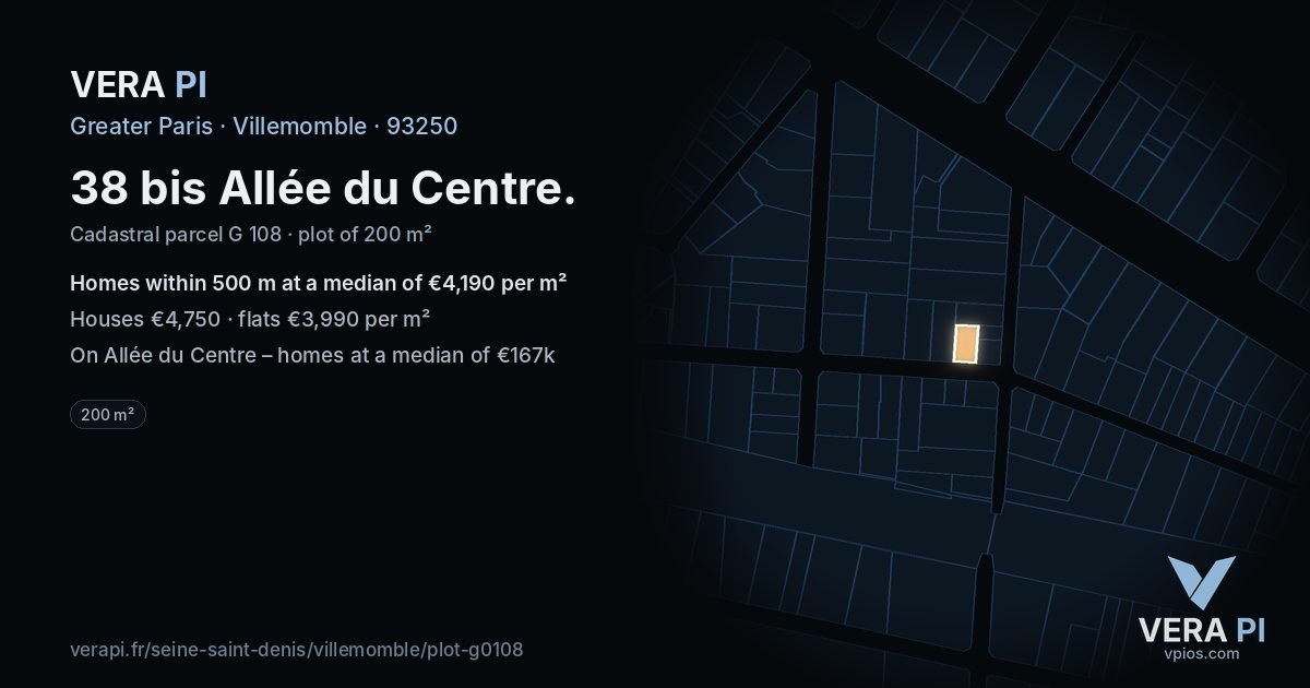 38 bis Allée du Centre, Villemomble at night – the plot lit, the parcels around coloured by the prices near them