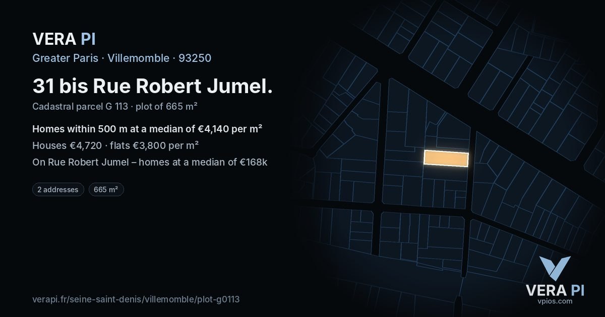 31 bis Rue Robert Jumel, Villemomble at night – the plot lit, the parcels around coloured by the prices near them