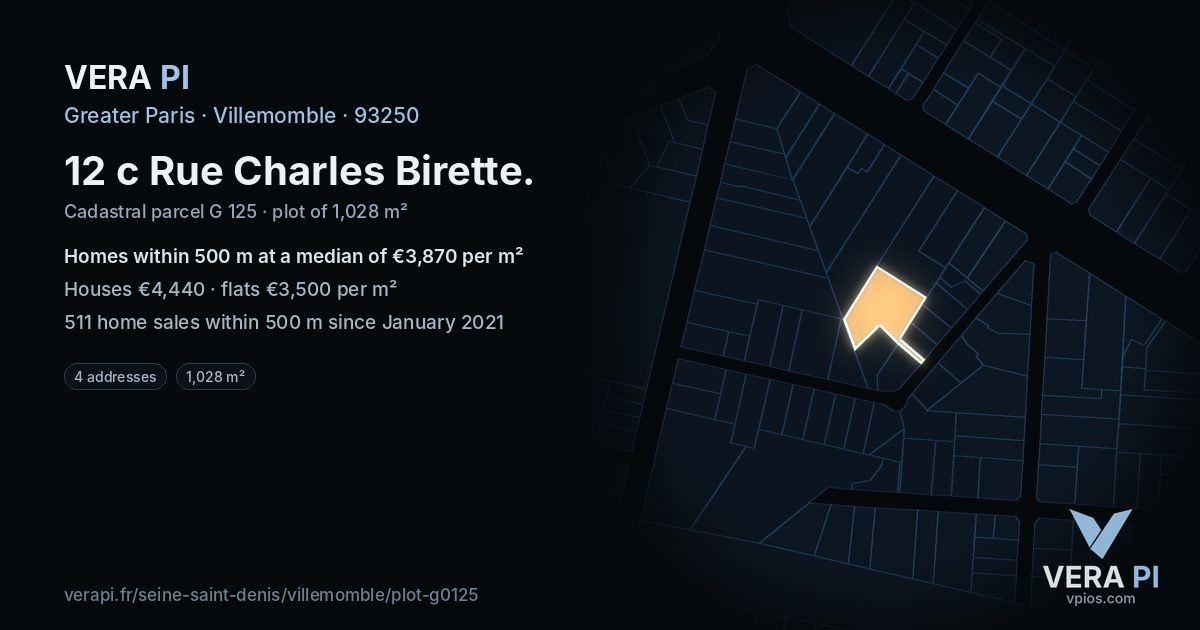 12 c Rue Charles Birette, Villemomble at night – the plot lit, the parcels around coloured by the prices near them