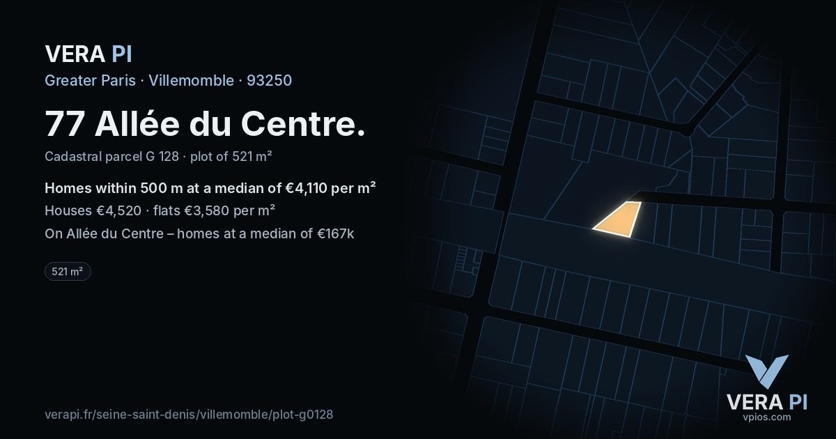 77 Allée du Centre, Villemomble at night – the plot lit, the parcels around coloured by the prices near them