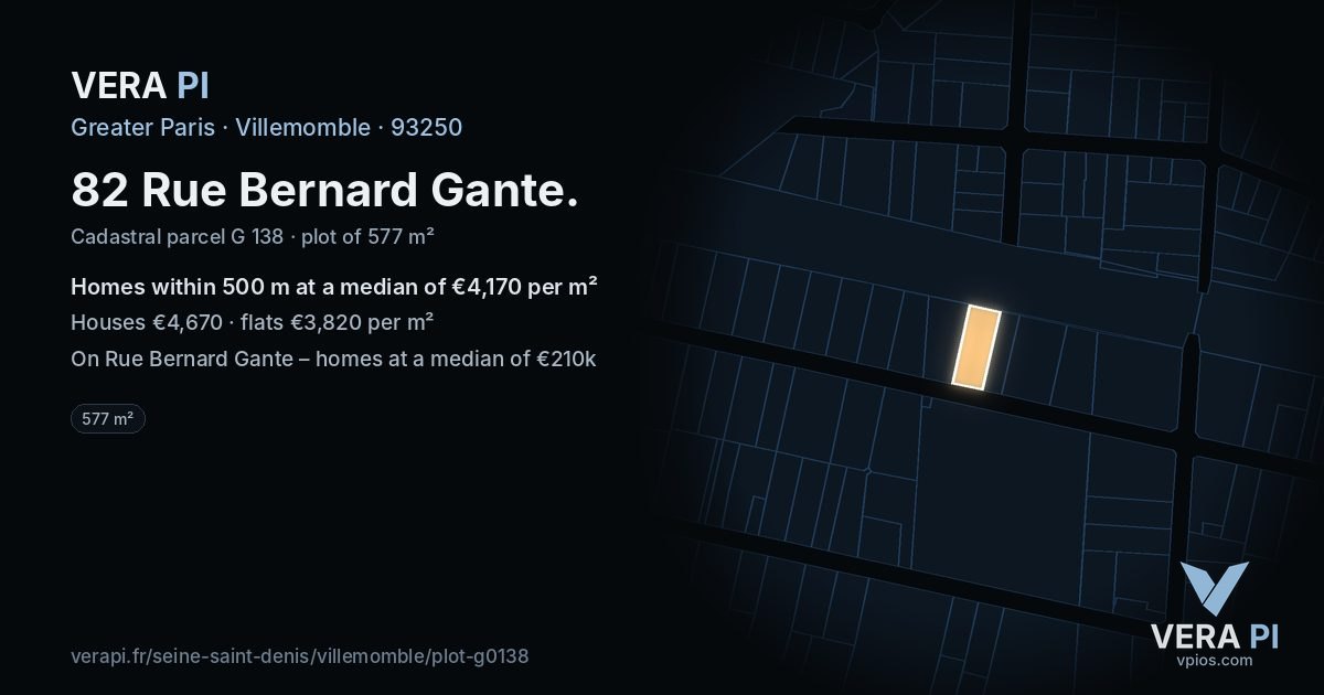 82 Rue Bernard Gante, Villemomble at night – the plot lit, the parcels around coloured by the prices near them