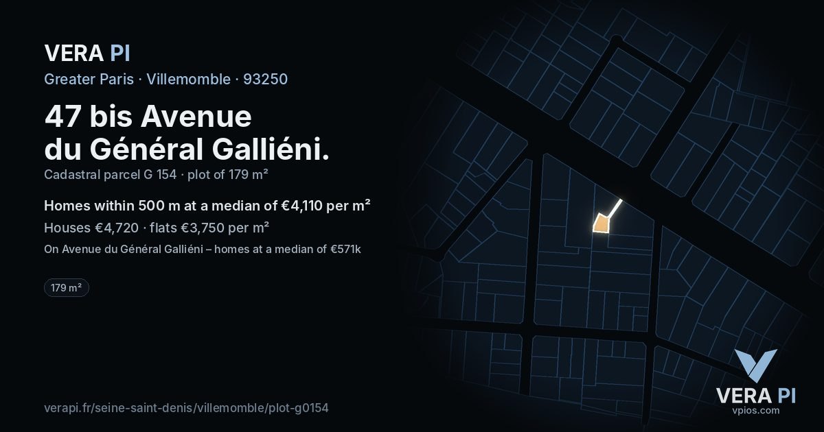 47 bis Avenue du Général Galliéni, Villemomble at night – the plot lit, the parcels around coloured by the prices near them