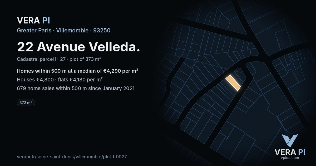22 Avenue Velleda, Villemomble at night – the plot lit, the parcels around coloured by the prices near them