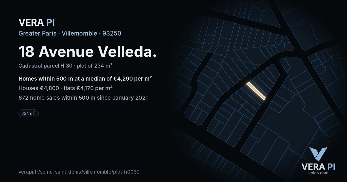 18 Avenue Velleda, Villemomble at night – the plot lit, the parcels around coloured by the prices near them