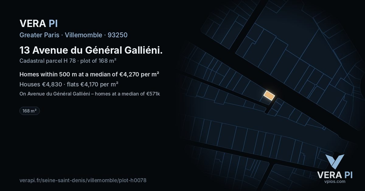 13 Avenue du Général Galliéni, Villemomble at night – the plot lit, the parcels around coloured by the prices near them