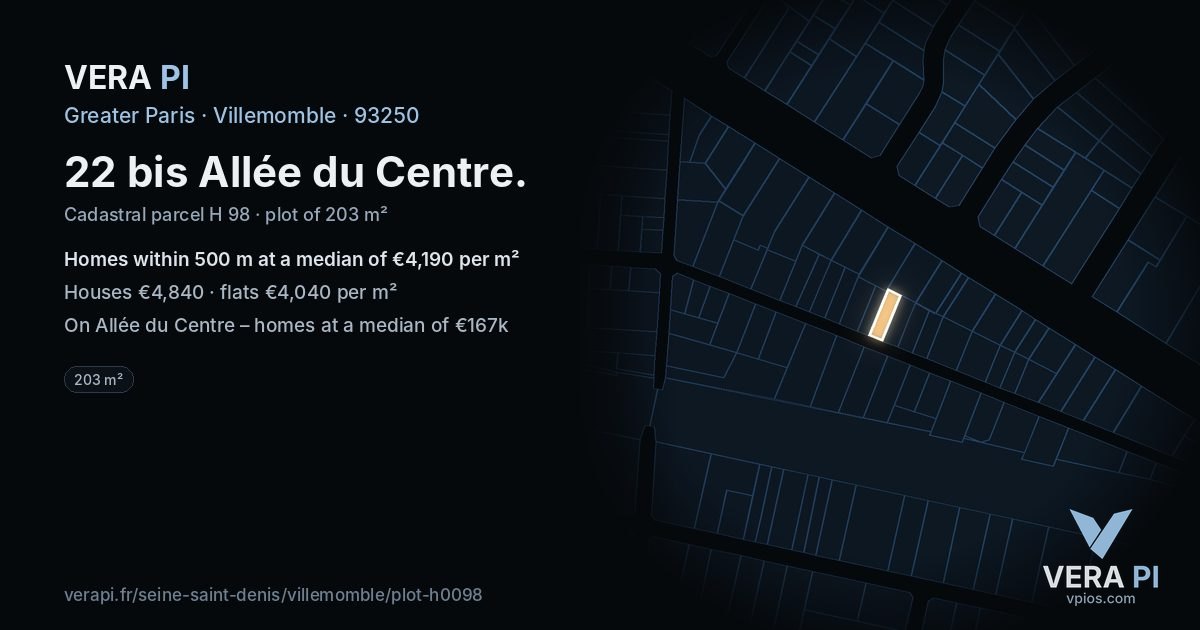 22 bis Allée du Centre, Villemomble at night – the plot lit, the parcels around coloured by the prices near them