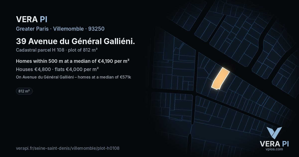 39 Avenue du Général Galliéni, Villemomble at night – the plot lit, the parcels around coloured by the prices near them