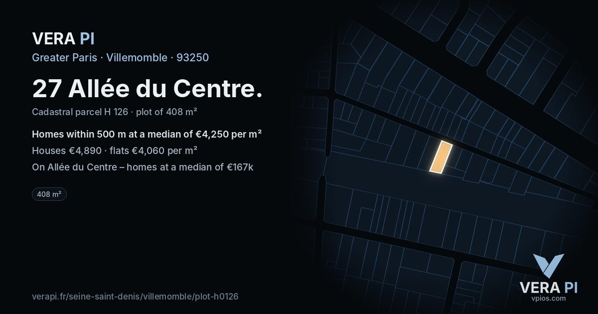 27 Allée du Centre, Villemomble at night – the plot lit, the parcels around coloured by the prices near them