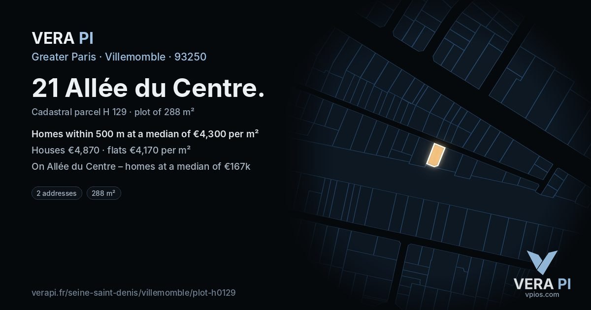 21 Allée du Centre, Villemomble at night – the plot lit, the parcels around coloured by the prices near them