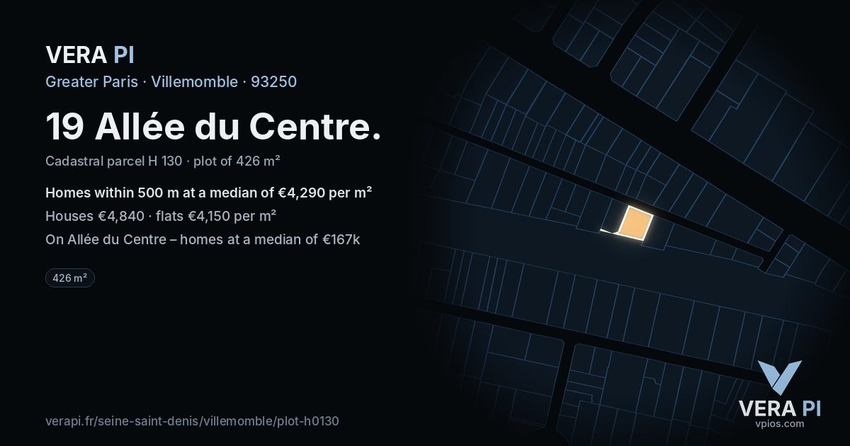 19 Allée du Centre, Villemomble at night – the plot lit, the parcels around coloured by the prices near them