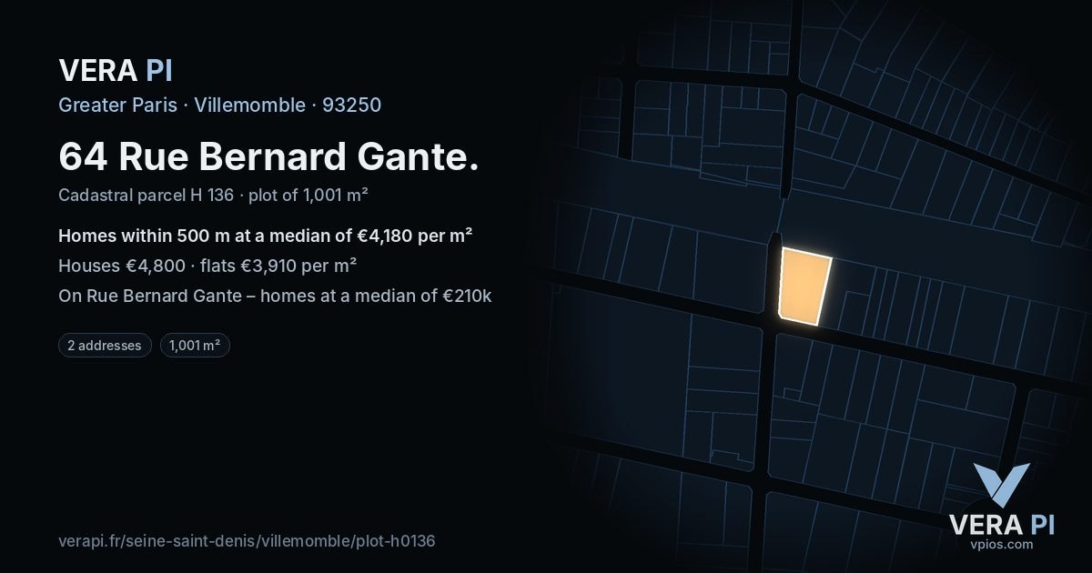 64 Rue Bernard Gante, Villemomble at night – the plot lit, the parcels around coloured by the prices near them
