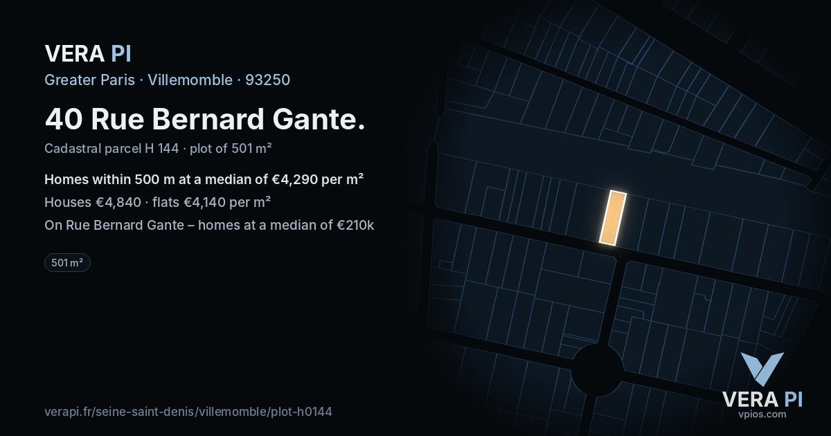 40 Rue Bernard Gante, Villemomble at night – the plot lit, the parcels around coloured by the prices near them