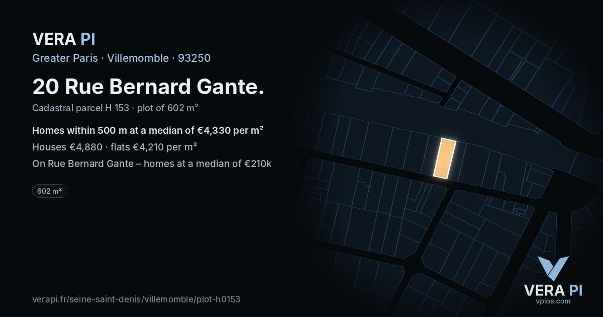 20 Rue Bernard Gante, Villemomble at night – the plot lit, the parcels around coloured by the prices near them