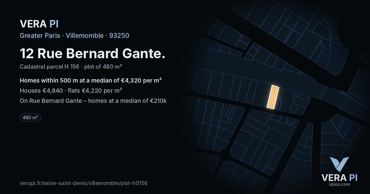 12 Rue Bernard Gante, Villemomble at night – the plot lit, the parcels around coloured by the prices near them