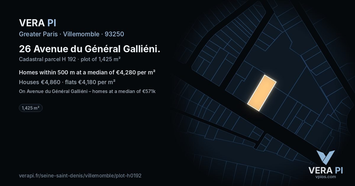 26 Avenue du Général Galliéni, Villemomble at night – the plot lit, the parcels around coloured by the prices near them