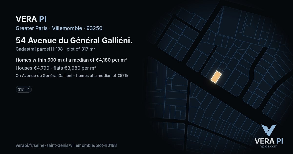 54 Avenue du Général Galliéni, Villemomble at night – the plot lit, the parcels around coloured by the prices near them