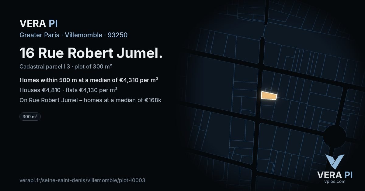 16 Rue Robert Jumel, Villemomble at night – the plot lit, the parcels around coloured by the prices near them