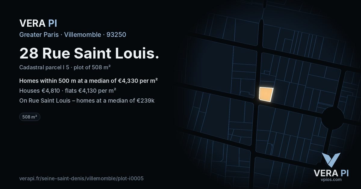 28 Rue Saint Louis, Villemomble at night – the plot lit, the parcels around coloured by the prices near them