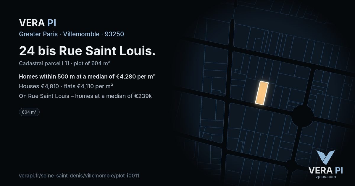 24 bis Rue Saint Louis, Villemomble at night – the plot lit, the parcels around coloured by the prices near them