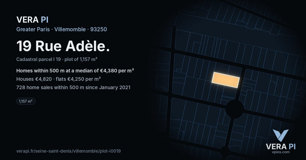 19 Rue Adèle, Villemomble at night – the plot lit, the parcels around coloured by the prices near them